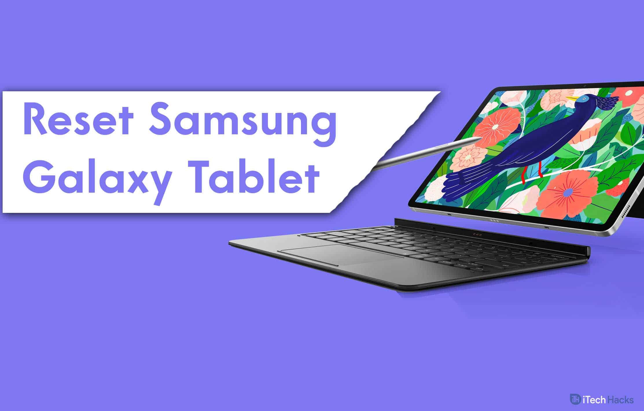  How to Factory Reset Samsung Galaxy Tablet