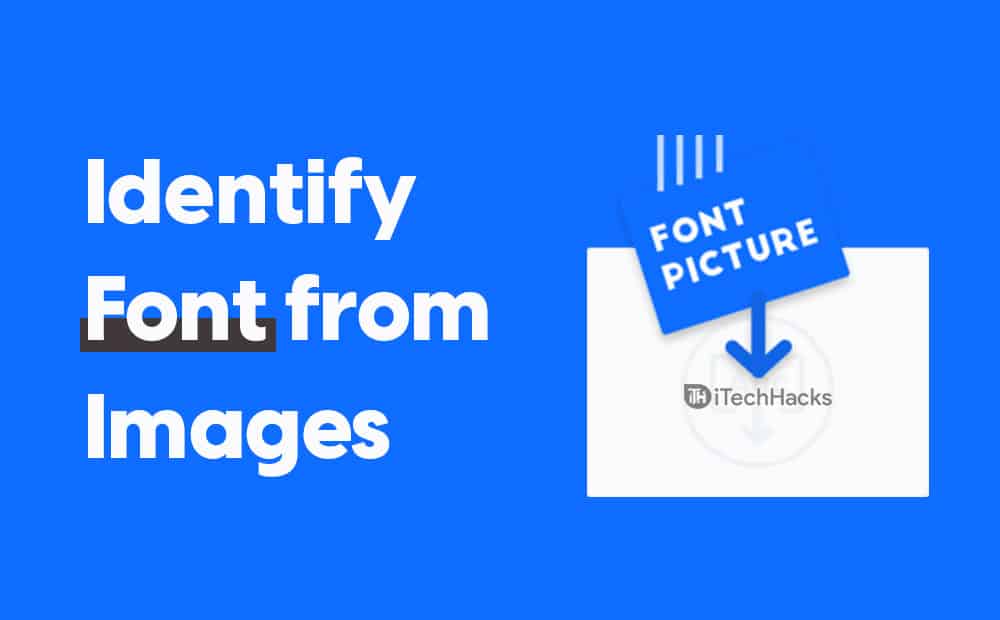 How to Identify Font from Images: Font Finder by Image