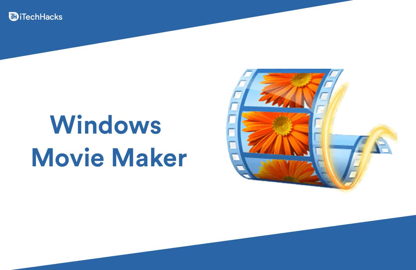 Windows Movie Maker Download Offline Installer for Free